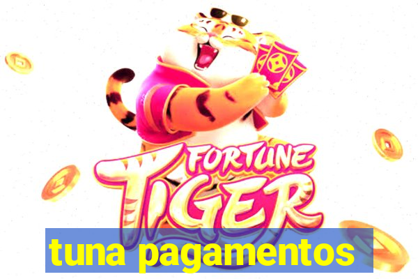 tuna pagamentos
